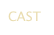 CAST